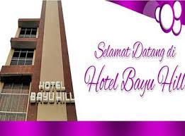 BAYU HILL HOTEL